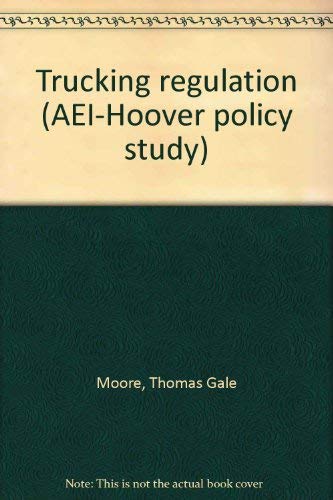 Imagen de archivo de Trucking regulation : lessons from Europe. AEI-Hoover Policy Studies. a la venta por Wissenschaftliches Antiquariat Kln Dr. Sebastian Peters UG