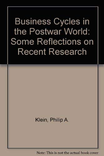 Beispielbild fr Business Cycles in the Postwar World: Some Reflections on Recent Research (Domestic Affairs Studies) zum Verkauf von Buchpark
