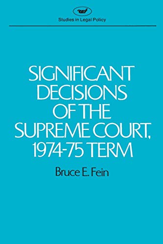 Beispielbild fr Significant Decisions of the Supreme Court 1974-75 (Legal Policy Studies) zum Verkauf von Drew