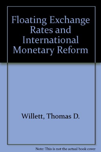 9780844732718: Floating Exchange Rates and International Monetary Reform