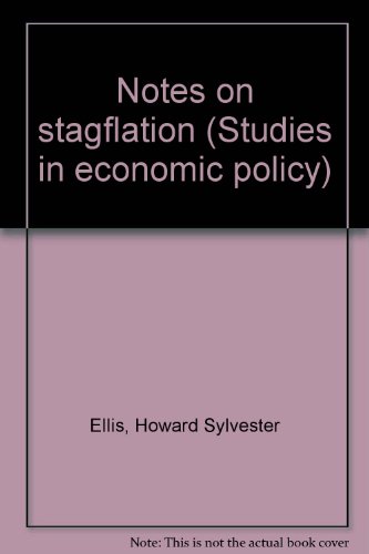 Notes on stagflation. AEI studies No. 221.