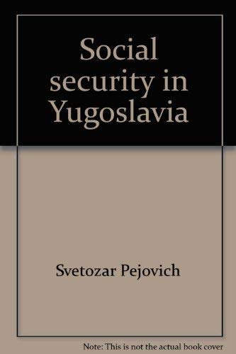 Stock image for Social Security in Yugoslavia for sale by Better World Books