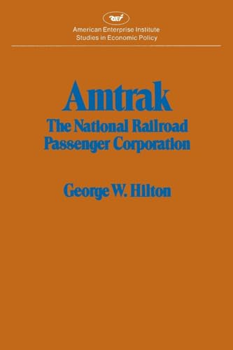 Beispielbild fr Amtrak : The National Railroad Passenger Corporation zum Verkauf von Better World Books