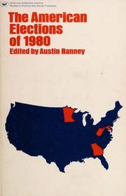 Stock image for American Elections of 1980: 327 (AEI Studies) for sale by The Guru Bookshop