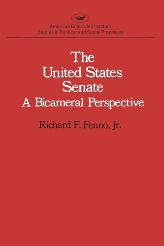 Stock image for United States Senate: A Bicameral Perspective (Studies in Political and Social Processes) for sale by Solr Books