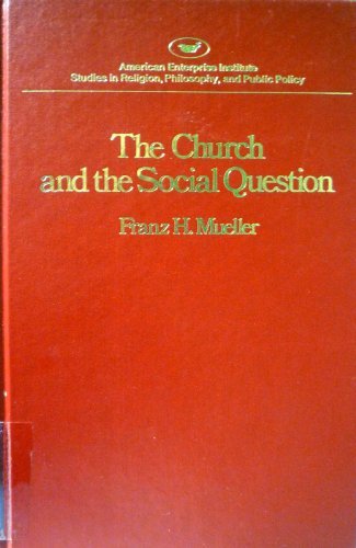 Beispielbild fr Church and the Social Question zum Verkauf von Better World Books