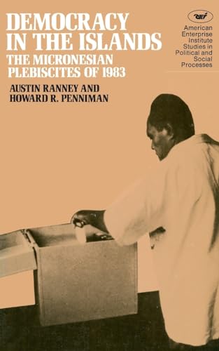 Stock image for DEMOCRACY IN THE ISLANDS (AEI Studies) [Paperback] Ranney, Austin for sale by Lakeside Books