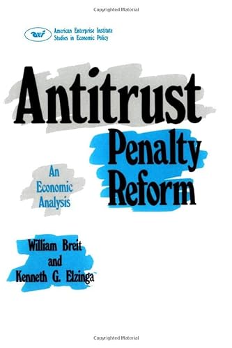 Stock image for Antitrust Penalty Re (Aei Studies, 441) for sale by Lot O'Books