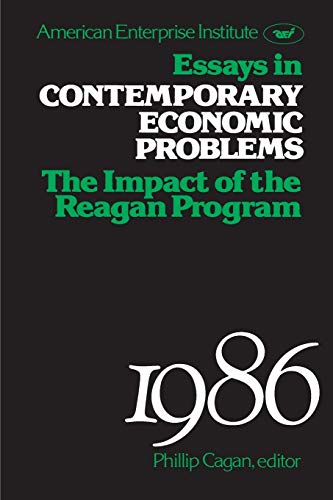Imagen de archivo de Essays in Contemporary Economic Problems, 1986: Impact of the Reagan Administration a la venta por medimops