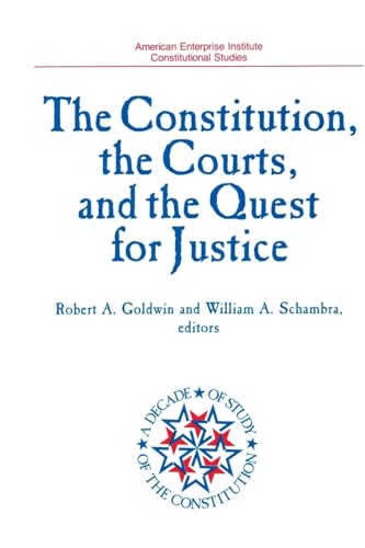 Beispielbild fr The Constitution, the Courts, and the Quest for Justice zum Verkauf von SmarterRat Books