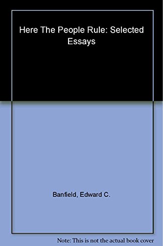 Beispielbild fr HERE THE PEOPLE RULE : SELECTED ESSAYS (LANDMARKS OF CONTEMPORARY POLITICAL THOUGHT) zum Verkauf von Second Story Books, ABAA