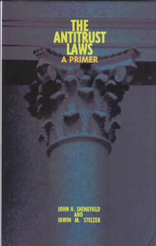 Imagen de archivo de The Antitrust Laws: A Primer a la venta por Phatpocket Limited