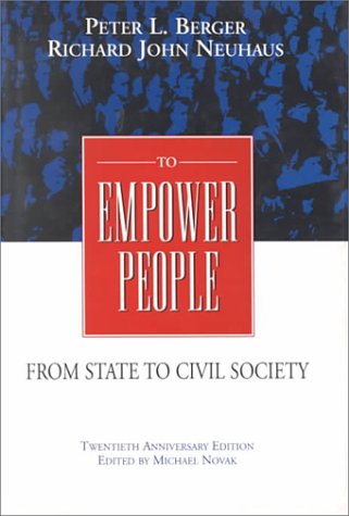 9780844739441: Twentieth Anniversary Edition: From State to Civil Society (To Empower People: From State to Civil Society)