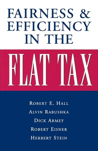 Beispielbild fr Fairness and Efficiency in the Flat Tax zum Verkauf von Wonder Book