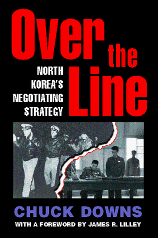 Over the Line : North Korea's Negotiating Strategy