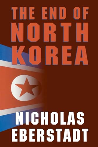 Stock image for The End of North Korea for sale by HPB-Red