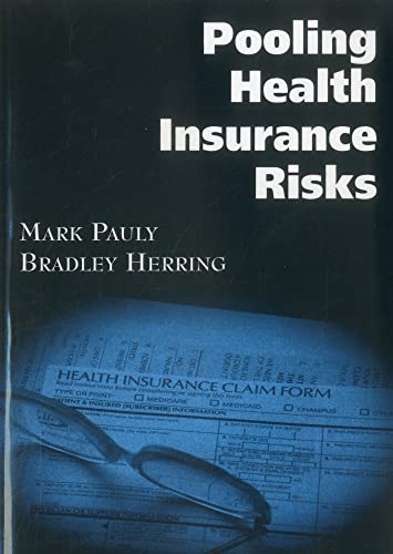 Imagen de archivo de Pooling Health Insurance Risks : Pooling Health Insurance Risks a la venta por Better World Books