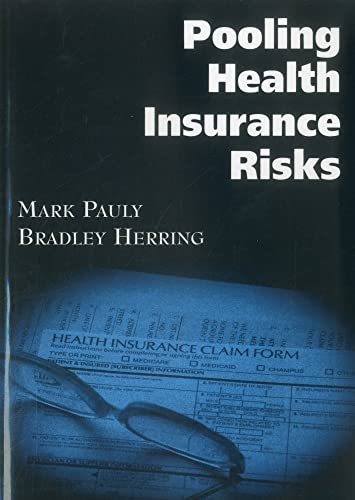 Imagen de archivo de Pooling Health Insurance Risks a la venta por Kennys Bookstore