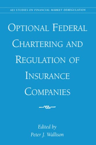 Imagen de archivo de Optional Federal Chartering and Regulation of Insurance Companies (Teach Yourself Books) a la venta por Wonder Book