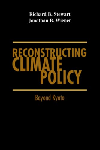 9780844741864: Reconstructing Climate Policy: Beyond Kyoto