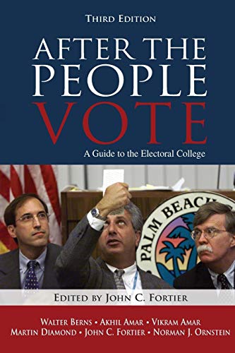 Beispielbild für After the People Vote, third edition (2004): A Guide to the Electorial College zum Verkauf von Hippo Books