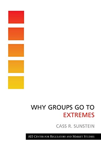 Beispielbild fr Why Groups Go to Extremes zum Verkauf von WorldofBooks