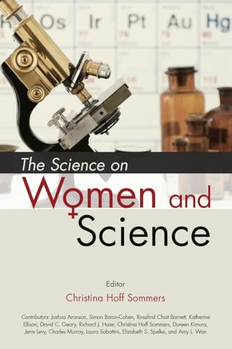 The Science on Women and Science (9780844742816) by Hoff Sommers, Christina