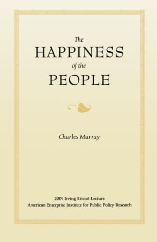 Stock image for The Happiness of the People Murray, Charles for sale by Lakeside Books