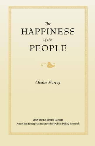 Stock image for The Happiness of the People for sale by Better World Books