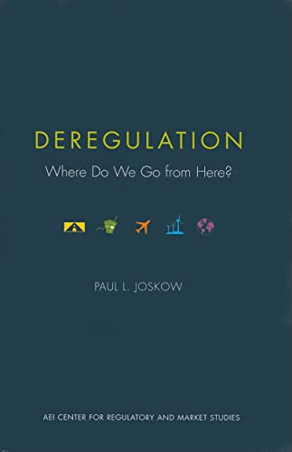 Beispielbild fr Deregulation: Where Do We Go from Here? zum Verkauf von AwesomeBooks
