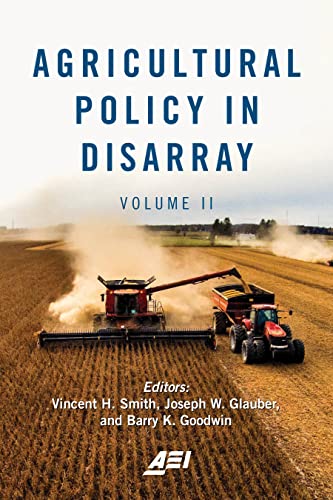 Imagen de archivo de Agricultural Policy in Disarray, Volume 2 (American Enterprise Institute) a la venta por Greenway