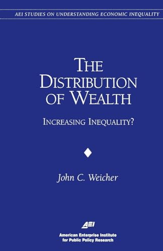 Stock image for The Distribution of Wealth : Increasing Inequality? for sale by Better World Books