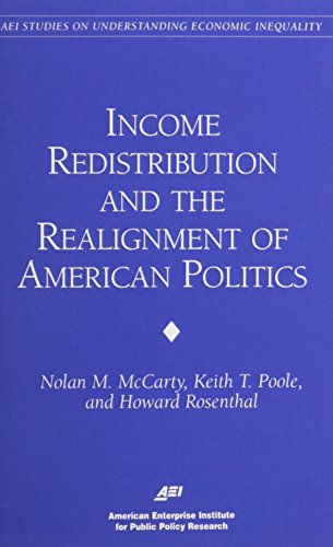 Imagen de archivo de Income Redistribution and the Realignment of American Politics a la venta por Better World Books