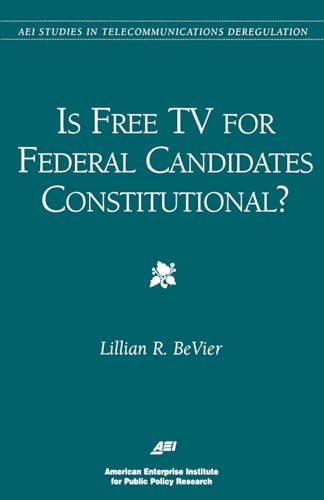 Is Free TV for Federal Candidates Constitutional