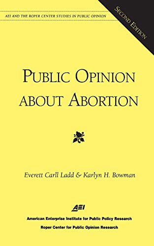Imagen de archivo de Public Opinion About Abortion a la venta por Revaluation Books