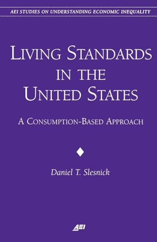 Living Standards In The United States A Consumption-based Approach