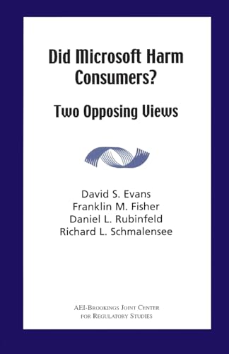 Beispielbild fr Did Microsoft Harm Consumers?: Two Opposing Views zum Verkauf von Wonder Book