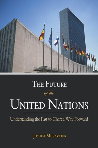 Stock image for The Future of the United Nations: Understanding the Past to Chart a Way Forward for sale by Wonder Book