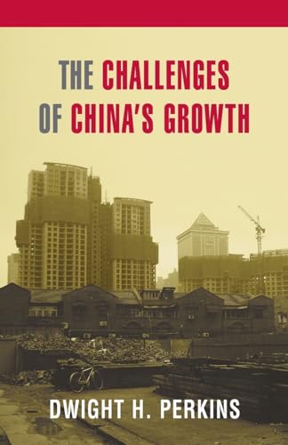 The Challenges of China's Growth: Aei Press (Henry Wendt Lecture) (9780844771953) by Perkins, Dwight H.