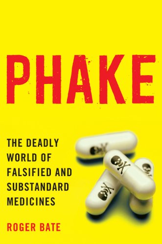 9780844772325: Phake: The Deadly World of Falsiefied and Substandard Medicines