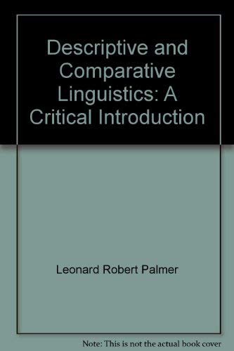 Beispielbild fr Descriptive and Comparative Linguistics zum Verkauf von Better World Books