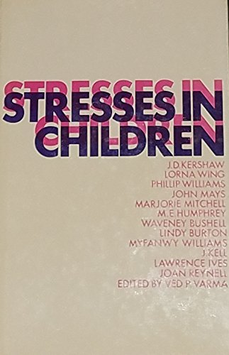 Beispielbild fr Stresses in children, zum Verkauf von Modetz Errands-n-More, L.L.C.