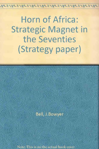 Stock image for The Horn of Africa: Strategic Magnet in the Seventies / Strategy Apper #21 for sale by Arroyo Seco Books, Pasadena, Member IOBA