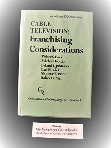 Beispielbild fr Cable Television : Franchising Considerations zum Verkauf von Better World Books