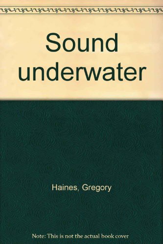 Stock image for SOUND UNDERWATER. for sale by Cambridge Rare Books