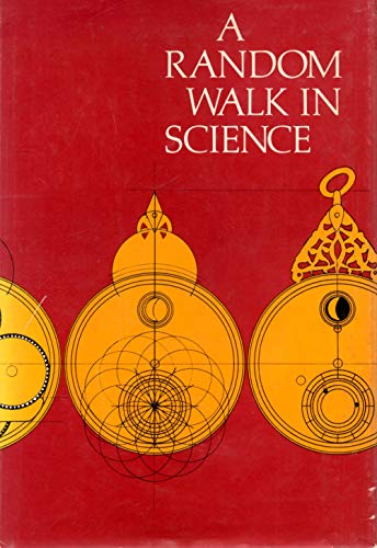 Beispielbild fr A random walk in science; an anthology zum Verkauf von Wonder Book