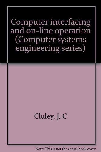 9780844805672: Computer interfacing and on-line operation (Computer systems engineering series)