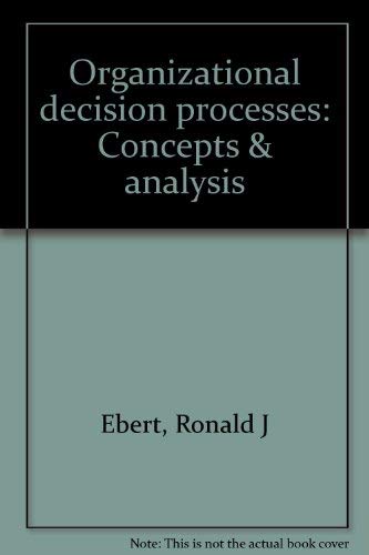 9780844806198: Organizational Decision Processes : Concepts and Analysis