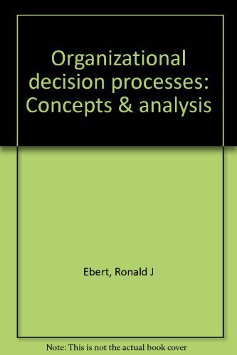 9780844806204: Organizational decision processes: Concepts & analysis
