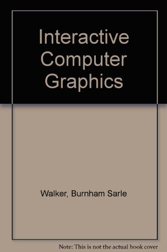 Stock image for Interactive Computer Graphics for sale by Better World Books